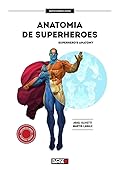 Anatomía de Superhéroes