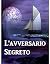 L'avversario Segreto