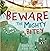 Beware the Mighty Bitey