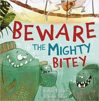 Beware the Mighty Bitey (Paperback)