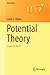 Potential Theory by Lester L. Helms