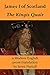 James I of Scotland: The Ki...