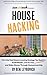 House Hacking by Ben Leybovich House Hacking by Ben Leybovich