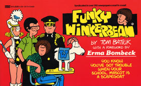 Funky Winkerbean - You Know You've Got Trouble When You School Mascot Is A Scapegoat (Paperback)