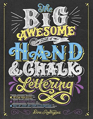 The Big Awesome Book of Hand & Chalk Lettering (Kindle Edition)