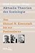 Aktuelle Theorien der Soziologie: Von Shmuel N. Eisenstadt bis zur Postmoderne
