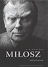 Milosz: A Biography