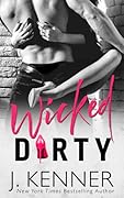 Wicked Dirty (Stark World, #2)