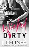 Wicked Dirty by J. Kenner