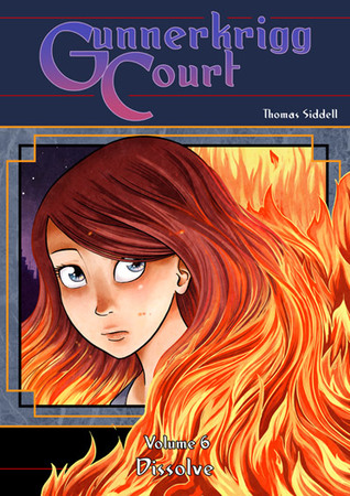 Gunnerkrigg Court, Volume 6: Dissolve (Gunnerkrigg Court, #6)
