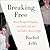 Breaking Free: How I Escaped Polygamy, the FLDS Cult, and my Father, Warren Jeffs