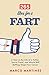 265 Likes For a Fart: A Yea...
