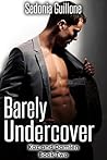 Barely Undercover (Kaz and Damien #2)