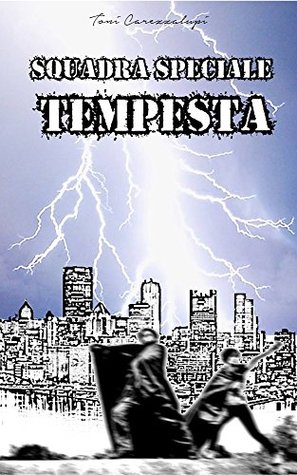 Squadra Speciale Tempesta (Italian Edition)
