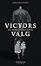 Victors valg
