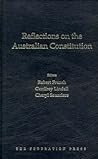 Reflections on the Australian Constitution Reflections on the Australian Constitution