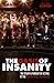 The Oasis of Insanity: The ...