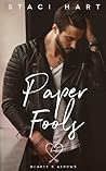 Paper Fools by Staci Hart