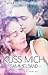 Küss mich by Jasmin Romana Welsch