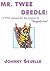 Mr. Twee Deedle: A 1912 Cartoon by the Creator of "Raggedy Ann"