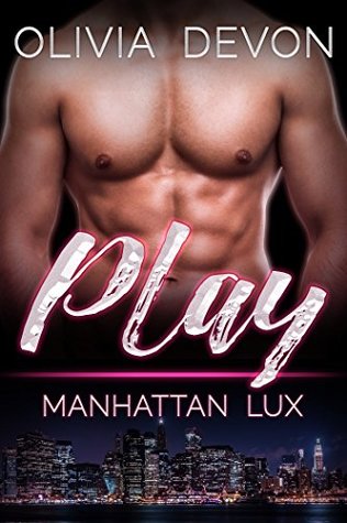 Play: Manhattan Lux (Kindle Edition)