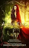 Alpha King: Red Riding Hood (Adult Fairy Tale, #2)