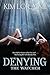 Denying the Watcher (The Fallen Angel Trilogy #2)