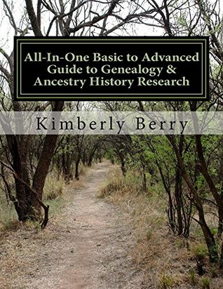 All-In-One Basic to Advanced Guide to Genealogy & Ancestry History Research (Kindle Edition)