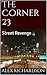 The Corner 23 by Alex Richardson