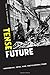 TENSE FUTURE: Modernism, To...