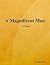 A Magnificent Man