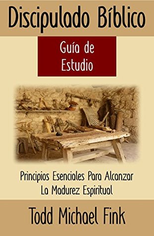 Discipulado Biblico Guia de Estudio (Spanish Edition)