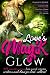 Love Magik Glow
