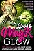 Love Magik Glow