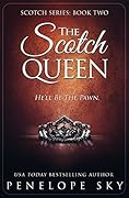 The Scotch Queen (Scotch #2)