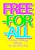 Free-For-All: A Writers’ An...