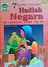 Hadiah Negara; 7 Cerita Teladan dan Cerita-Cerita Menarik yan... by Al-Rawdah Sdn. Bhd.