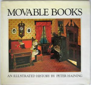 Moveable Books: An Illustrated History (Hardcover)