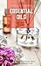 Essential Oils - Ultimate G...