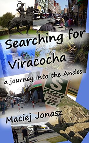 Searching for Viracocha (Kindle Edition)