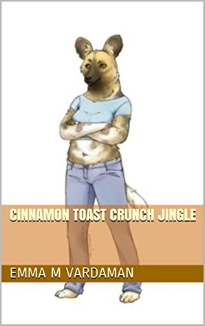 Cinnamon Toast Crunch Jingle (Kindle Edition)