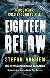 Eighteen Below by Stefan Ahnhem