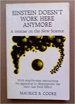 Einstein Doesn't Work Here Anymore: A Treatise on the New Science (Paperback)