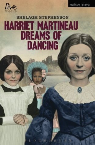 Harriet Martineau Dreams of Dancing (Modern Plays)