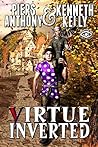 Virtue Inverted (PAKK Trilogy #1)