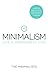 Minimalism: Live a Meaningful Life