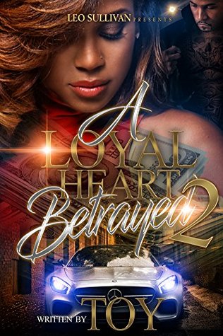 A Loyal Heart Betrayed 2 (Kindle Edition)
