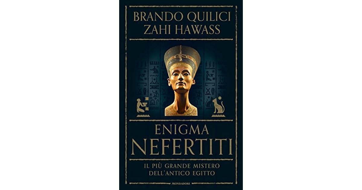Enigma Nefertiti Il Più Grande Mistero Dell Antico Egitto