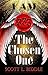 I AM The Chosen One by Scott L. Biddle