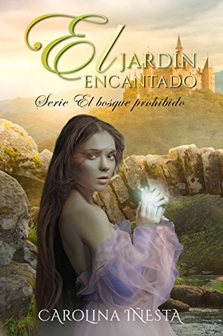 Portada de El jardín encantado, de Carolina Iñesta Quesada